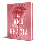 Portada de Libro El Año De Gracia [ Kim Liggett ] Original