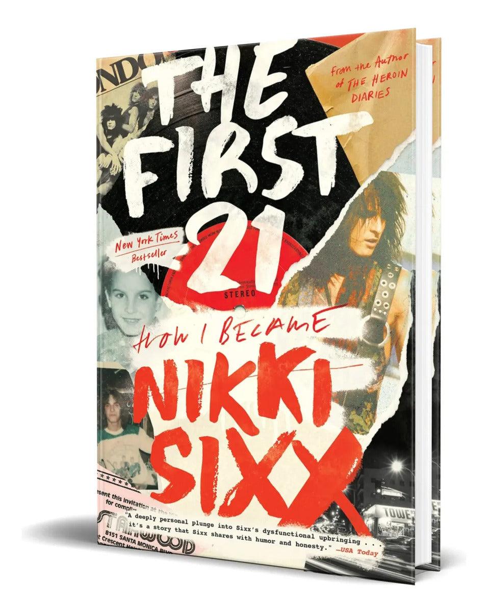 Portada de Libro The First 21 [ How I Became Nikki Sixx ] Original