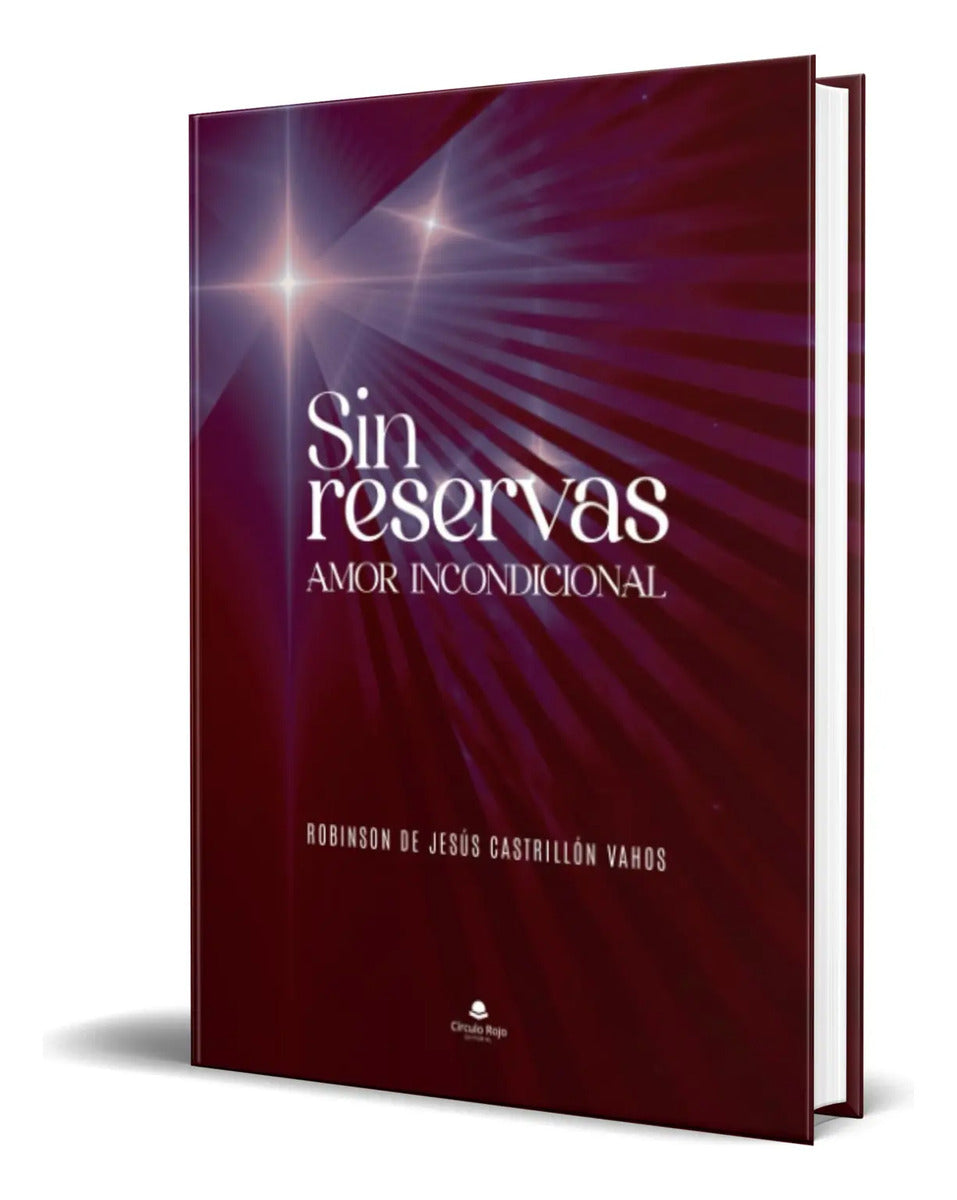 Portada de Libro Sin Reservas-amor Incondicional [ Original ]