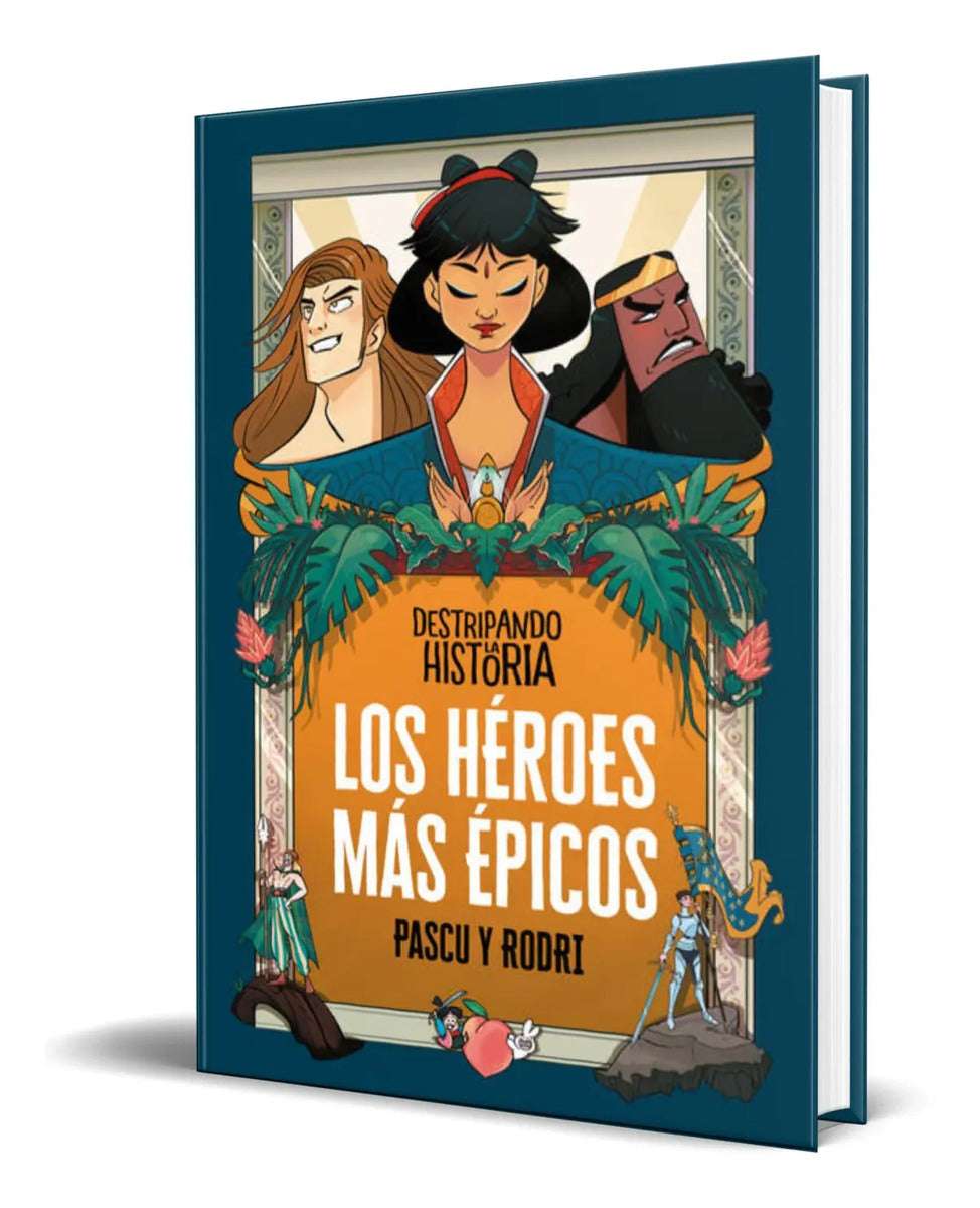 Portada de Los Héroes Más Épicos [ Destripando La Historia ] Original