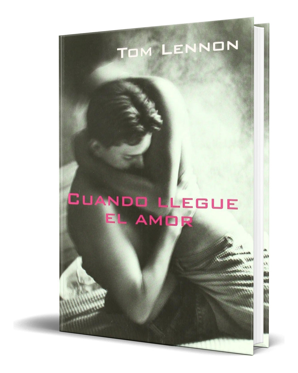 Portada de Libro Cuando Llegue El Amor [ Tom Lennon ] Original