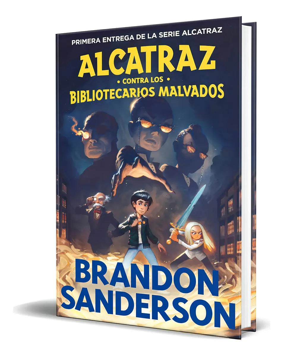 Portada de Libro Alcatraz Contra Los Bibliotecarios Malvados Original, De Brandon Sanderson. Editorial B De Blok, Tapa Bland…