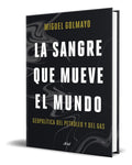 Portada de Libro La Sangre Que Mueve El Mundo Miguel Golmayo Original