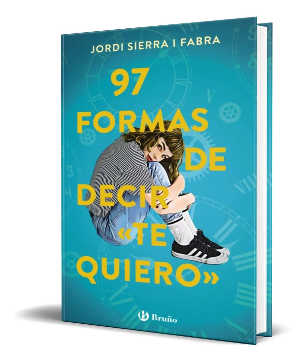 Portada de Libro 97 Formas De Decir Te Quiero [ Jordi Sierra] Original