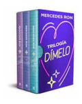 Portada de Pack Trilogia Dimelo [ Mercedes Ron ] Original