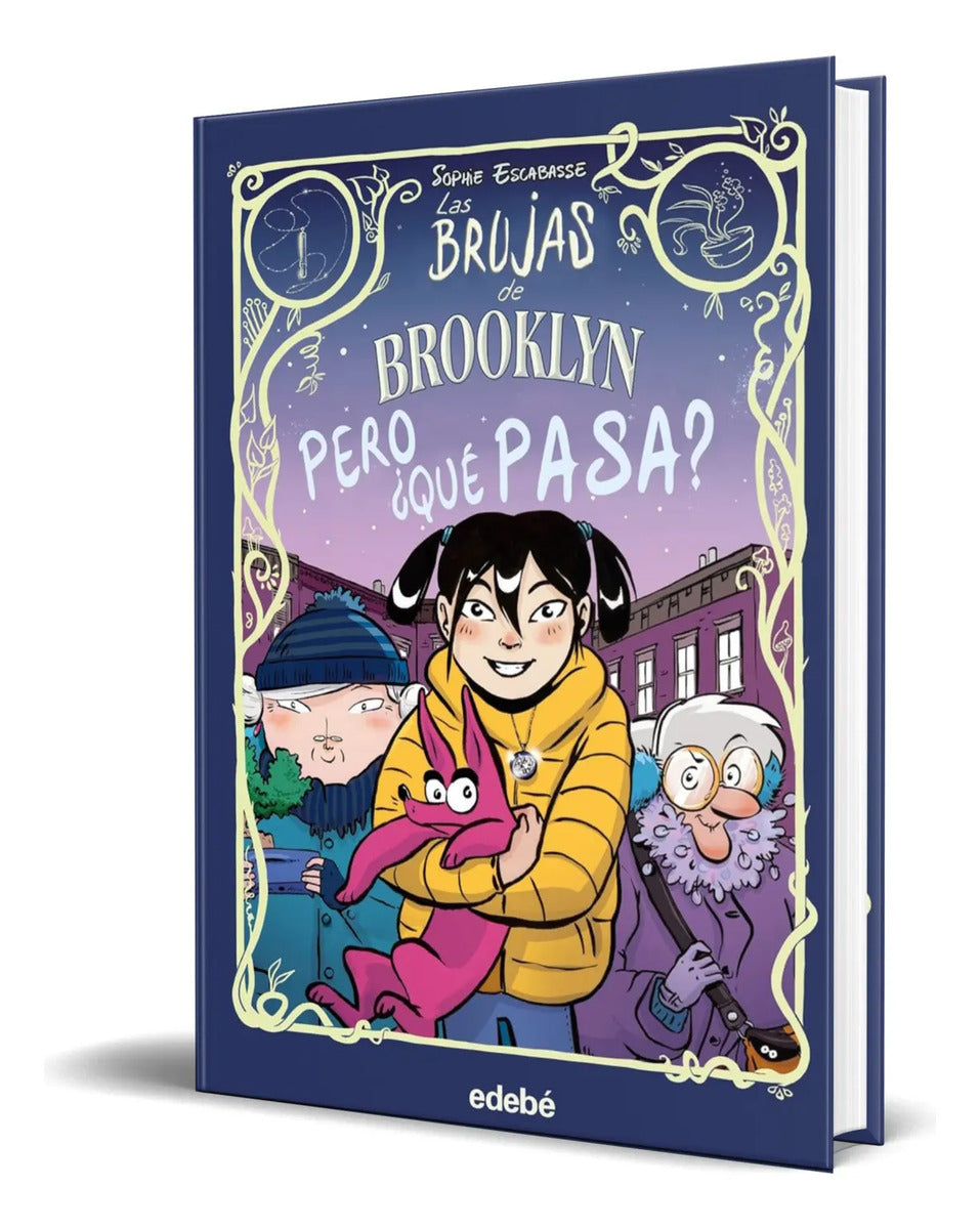 Portada de Libro Las Brujas De Brooklyn Vol.2 Pero ¿que Pasa? Original