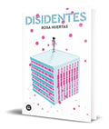 Portada de Libro Disidentes [ Rosa Huertas Gomez ] Original