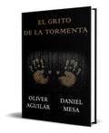 Portada de Libro El Grito De La Tormenta [ Oliver Aguilar ] Original