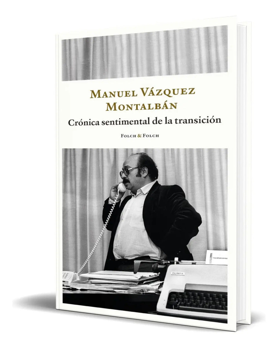 Portada de Libro Crónica Sentimental De La Transición [ Original ]