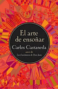 Portada de El Arte De Ensoñar - Carlos Castaneda