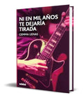 Portada de Libro Ni En Mil Años Te Dejaria Tirada [ Gemma L. ] Original