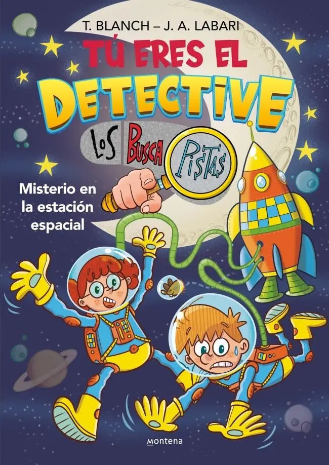 Portada de Misterio En La Estacion Espacial, De Blanch, Teresa. Los Busca Pistas, Vol. 1. Editorial Montena, Tapa Blanda En…