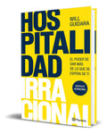 Portada de Hospitalidad Irracional [ El Poder De Dar Más ] Original