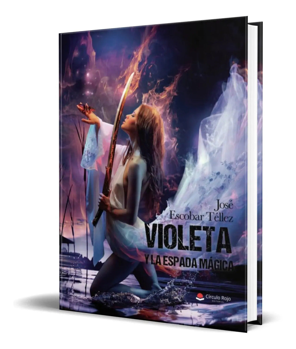 Portada de Libro Violeta Y La Espada Mágica [ Jose Escobar ] Original