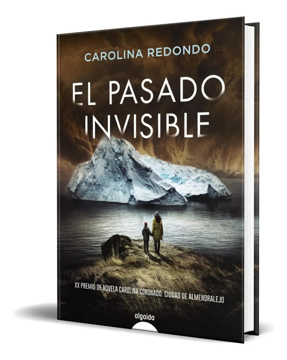 Portada de Libro El Pasado Invisible [ Carolina Redondo ] Original