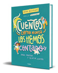 Portada de Libro Cuentos Como Nunca Los Hemos Contado [ Original ], De Mar Benegas. Editorial Grijalbo, Tapa Dura En Español…