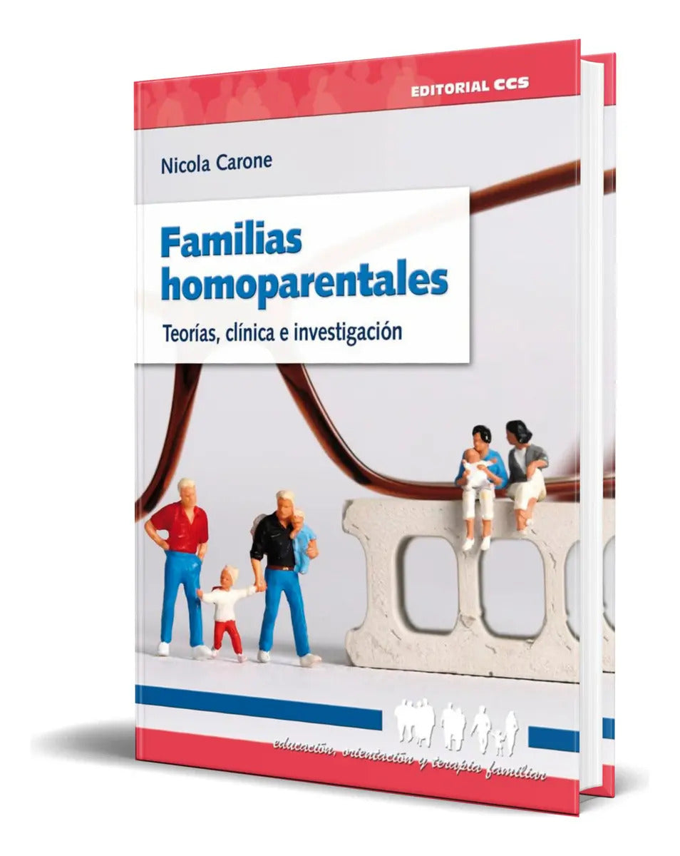 Portada de Libro Familias Homoparentales [ Nicola Carone ] Original, De Nicola Carone. Editorial Editorial Ccs, Tapa Blanda…