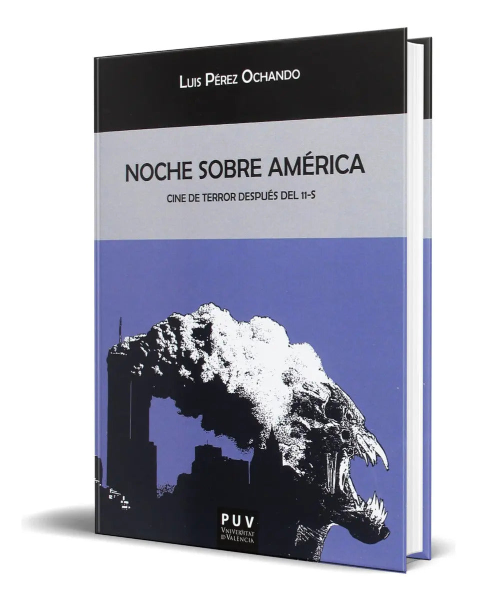 Portada de Libro Noche Sobre América [ Luis Pérez Ochando ] Original, De Luis Pérez Ochando. Editorial Publicacions De La Un…