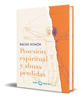 Portada de Libro Posesión Espiritual Y Almas Perdidas [ Original ]