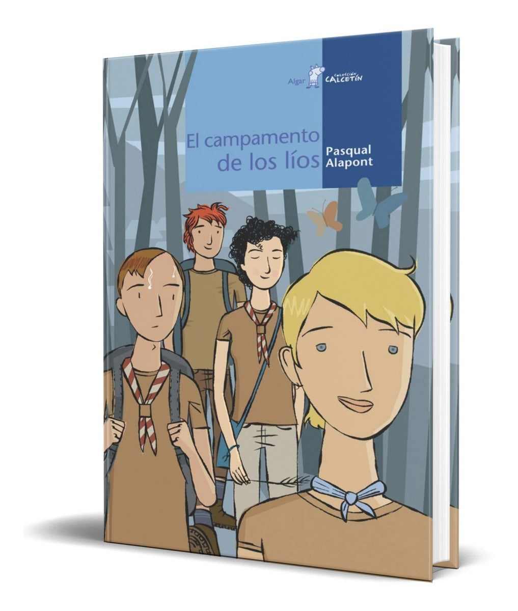 Portada de Libro El Campamento De Los Lios [ Pascual Alapont ] Original