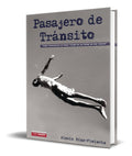 Portada de Libro Pasajero De Transito [ Alexis Diaz Pimienta ] Original