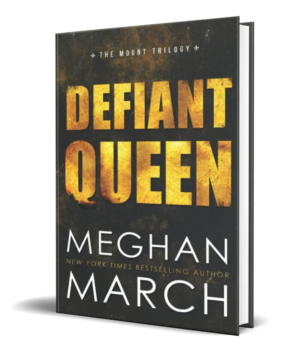 Portada de Libro Defiant Queen [ Mount Trilogy ] Original