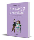 Portada de Libro La Carga Mental [ Emma Clit ] Original
