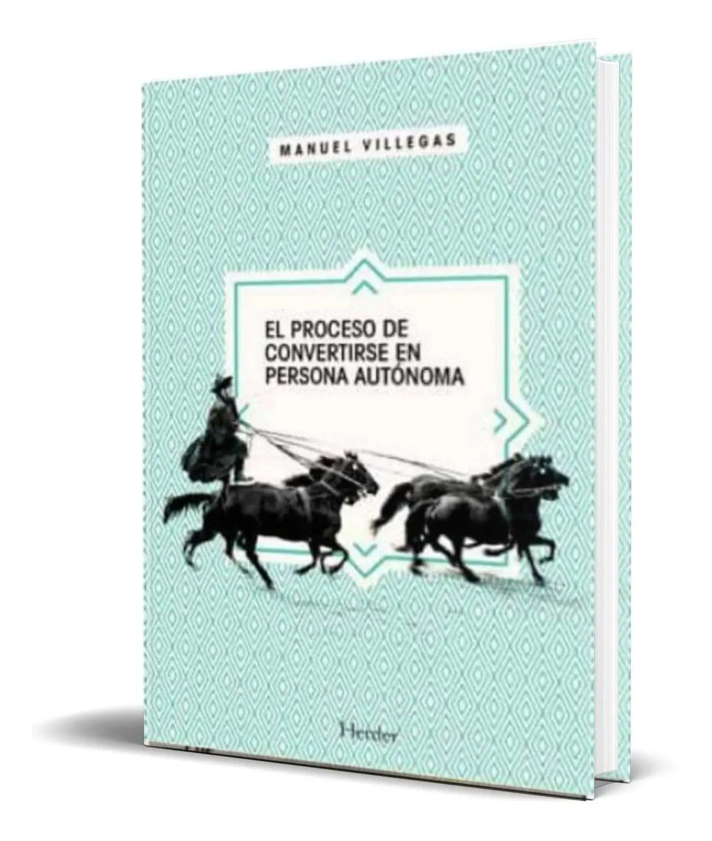 Portada de El Proceso De Convertirse En Persona Autonoma [ Original ]