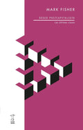 Portada de Deseo Postcapitalista: Las Últimas Clases, De Fisher, Mark. N/a, Vol. Volumen Unico. Editorial Caja Negra, Tapa B…