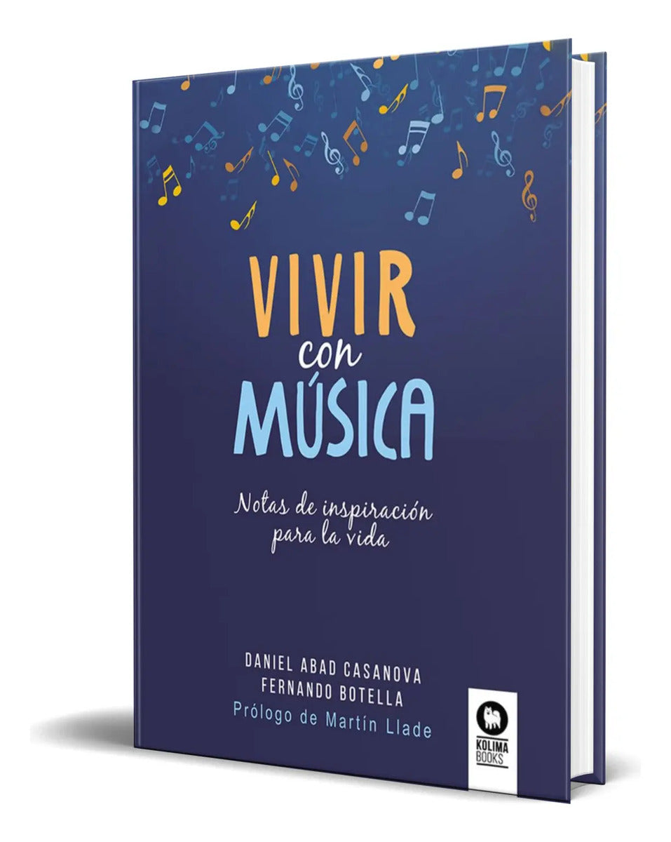 Portada de Libro Vivir Con Música [ Notas De Inspiración Para La Vida ]