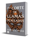 Portada de Libro Una Corte De Llamas Plateadas Sarah J. Maas Original