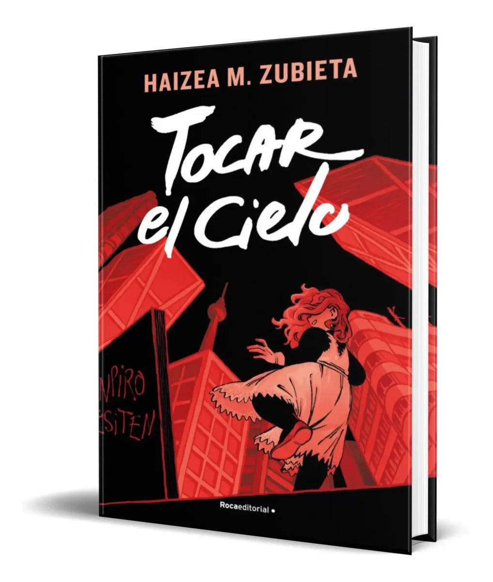 Portada de Libro Tocar El Cielo [ Haizea M. Zubieta ] Original