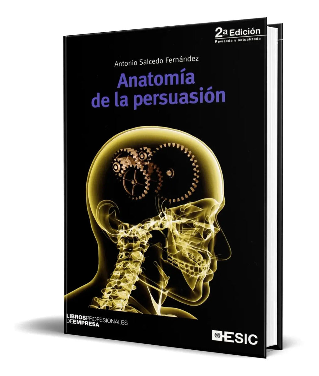 Portada de Anatomia De La Persuasion [ Antonio Salcedo Fernandez ]