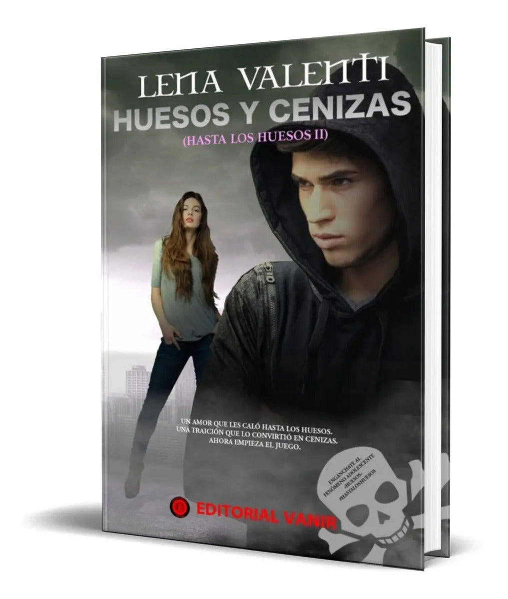 Portada de Libro Huesos Y Ceniza [ Hasta Los Huesos Ii ] Original