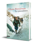 Portada de Libro La Pasadora [ Laia Perearnau ] Original, De Laia Perearnau. Editorial Ediciones Destino, Tapa Dura En Españ…