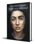Portada de Libro Todo Va A Mejorar [ Almudena Grandes ] Original, De Almudena Grandes. Editorial Maxi-tusquets, Tapa Blanda…