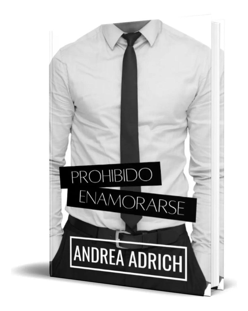 Portada de Libro Prohibido Enamorarse [ Andrea Adrich ] Original