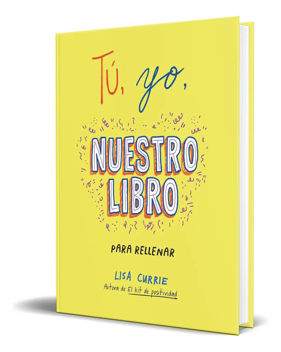 Portada de Libro Tú, Yo, Nuestro Libro [ Lisa Currie ] Original