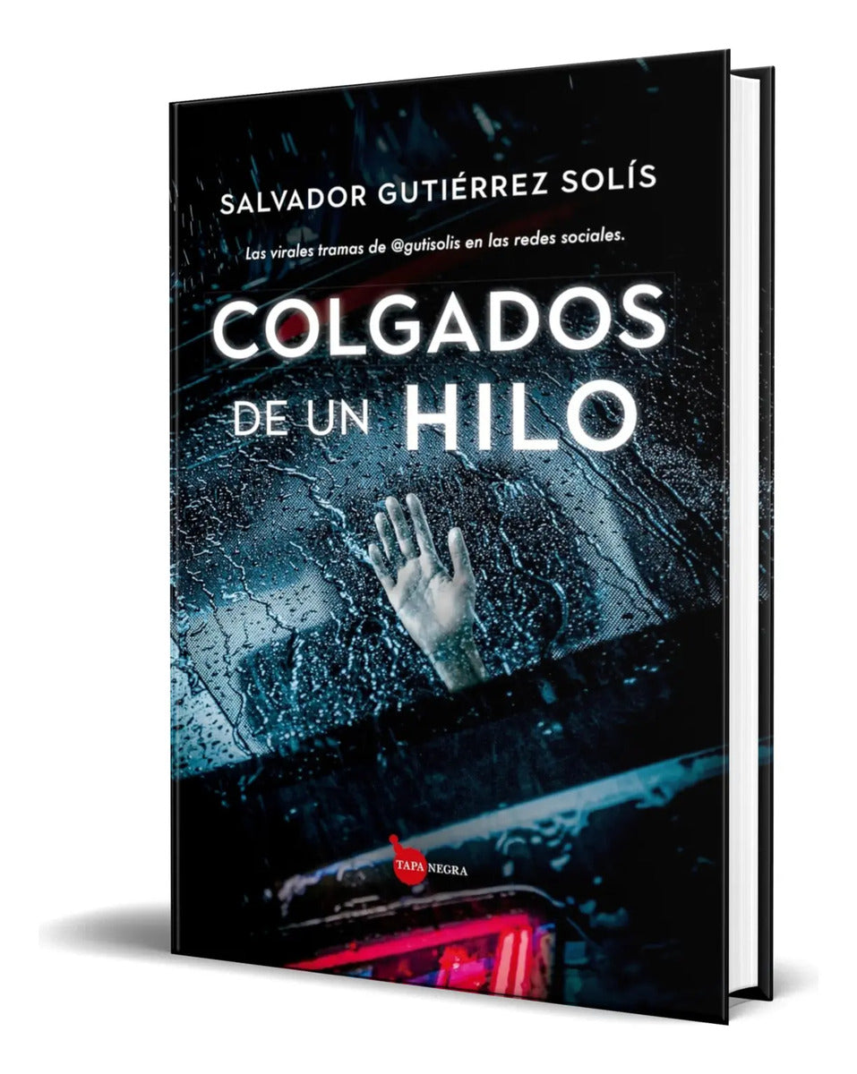 Portada de Libro Colgados De Un Hilo [ Salvador Gutiérrez ] Original
