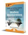 Portada de Libro Guia Practica Para Superar Los Malos Momentos