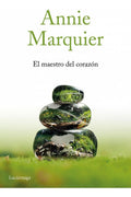 Portada de Libro El Maestro Del Corazón - Annie Marquier