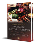Portada de El Libro Completo De Inciensos [ Aceites E Infusiones ]