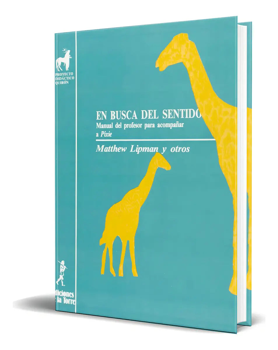 Portada de Libro En Busca Del Sentido [ Manual Del Profesor ] Original: Manual Del Profesor Para Acompañar A Pixie, De Matth…