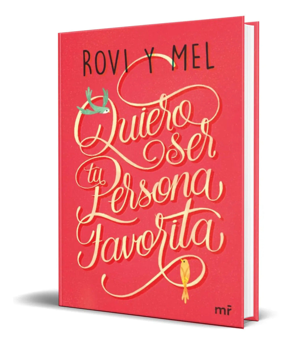 Portada de Libro Quiero Ser Tu Persona Favorita [ Rovi Y Mel ] Original