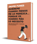 Portada de Libro Quiereme Cuando Menos Me Lo Merezca [ Original ]