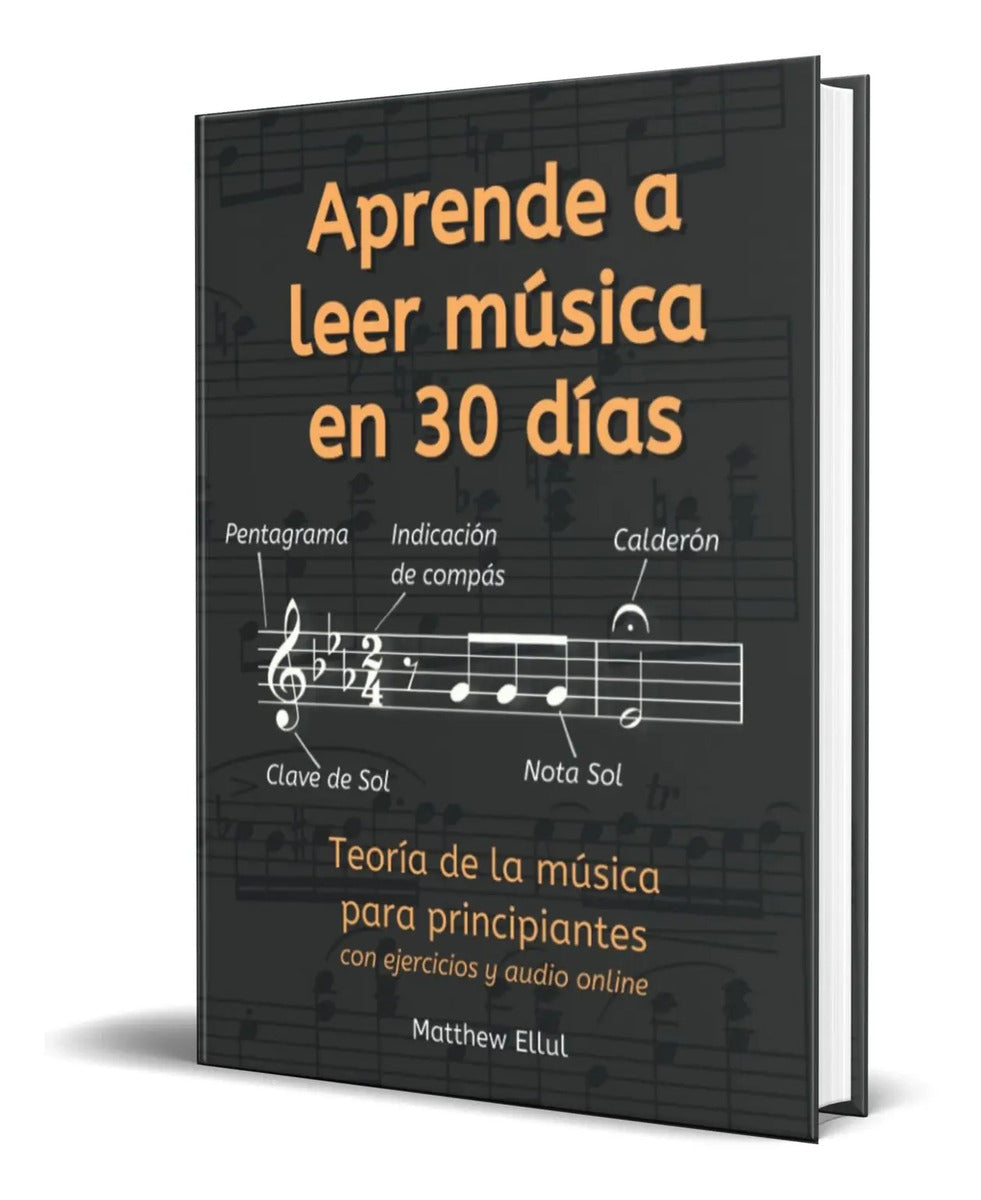 Portada de Libro Aprende A Leer Música En 30 Días Para Principiantes