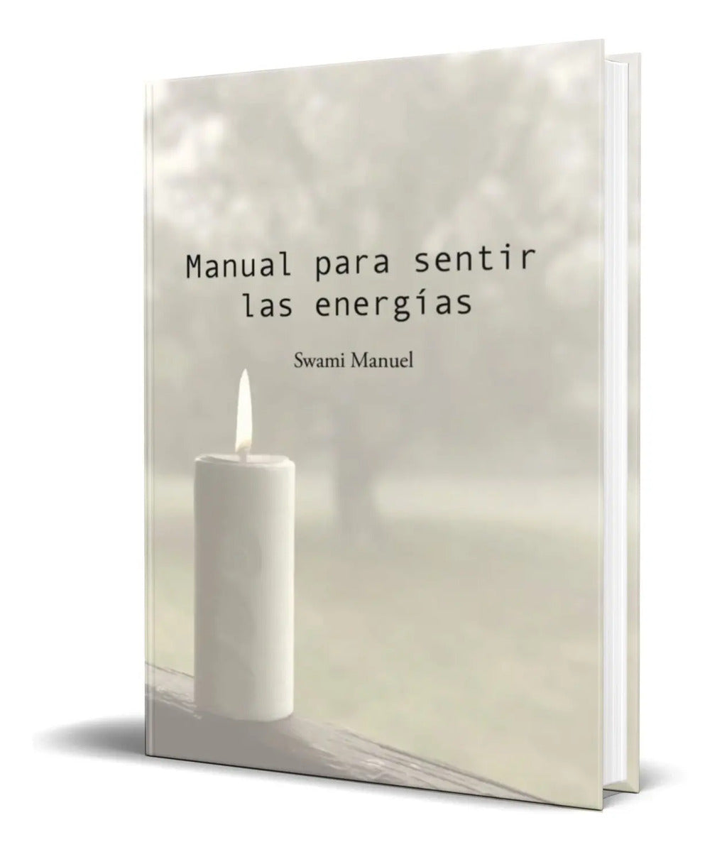 Portada de Manual Para Sentir Las Energías [ Swami Manuel ] Orignal