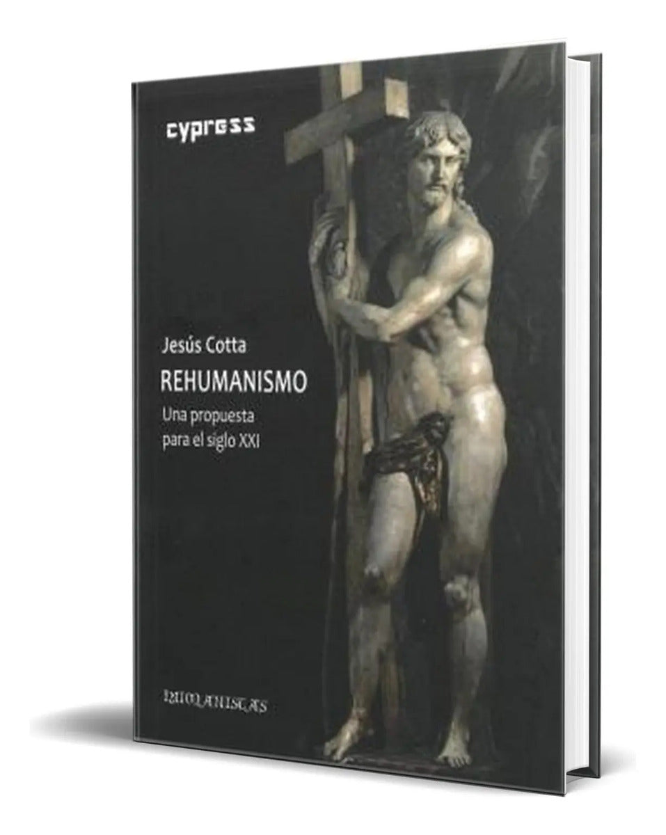 Portada de Libro Rehumanismo Una Propuesta Para El Siglo Xxi Original