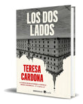 Portada de Libro Los Dos Lados [ Teresa Cardona ] Original, De Teresa Cardona., Vol. 1. Editorial Debolsillo, Tapa Blanda En…
