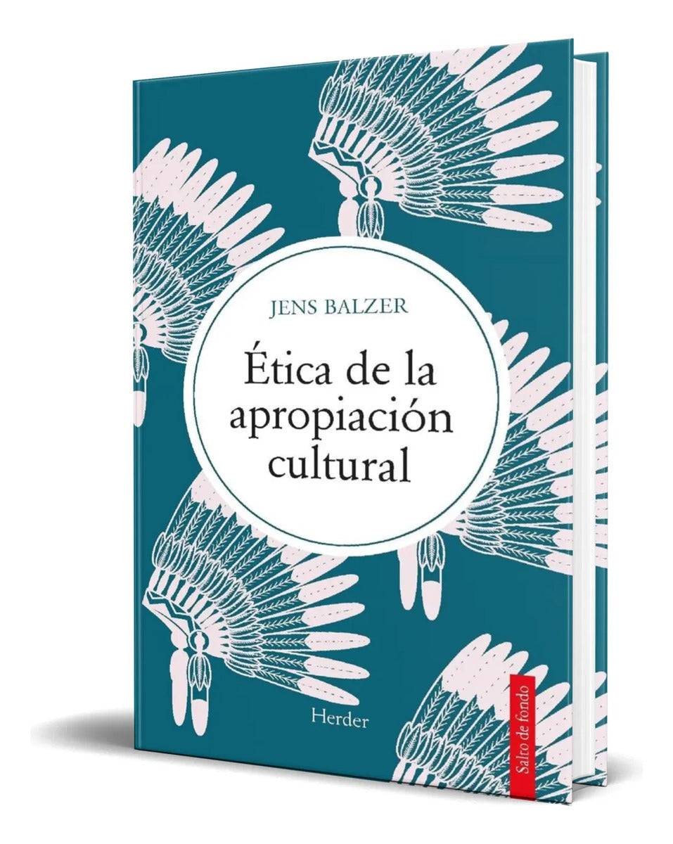 Portada de Libro Ética De La Apropiación Cultural [ Original ]